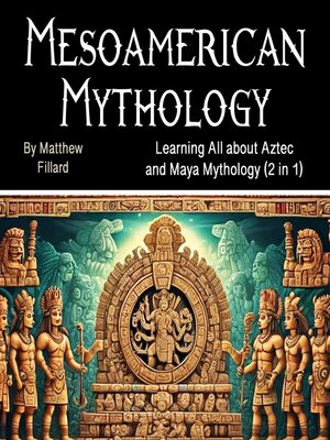 cover image of Mesoamerican Mythology